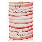 American Gods: The Tenth Anniversary Edition: A Novel