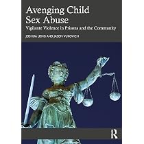 Amazon.com: Avenging Child Sex Abuse: 9781032490694: Long, Joshua ...