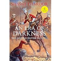 An Era of Darkness: The British Empire in India