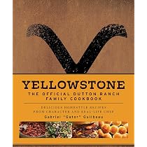 Amazon.com: Yellowstone: The Official Dutton Ranch Family Cookbook ...