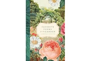 Favorite Poems for the Garden: A Gardener's Collection