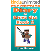Diary of Steve the Noob 8 (An Unofficial Minecraft Book) (Diary of Steve the Noob Collection) book cover