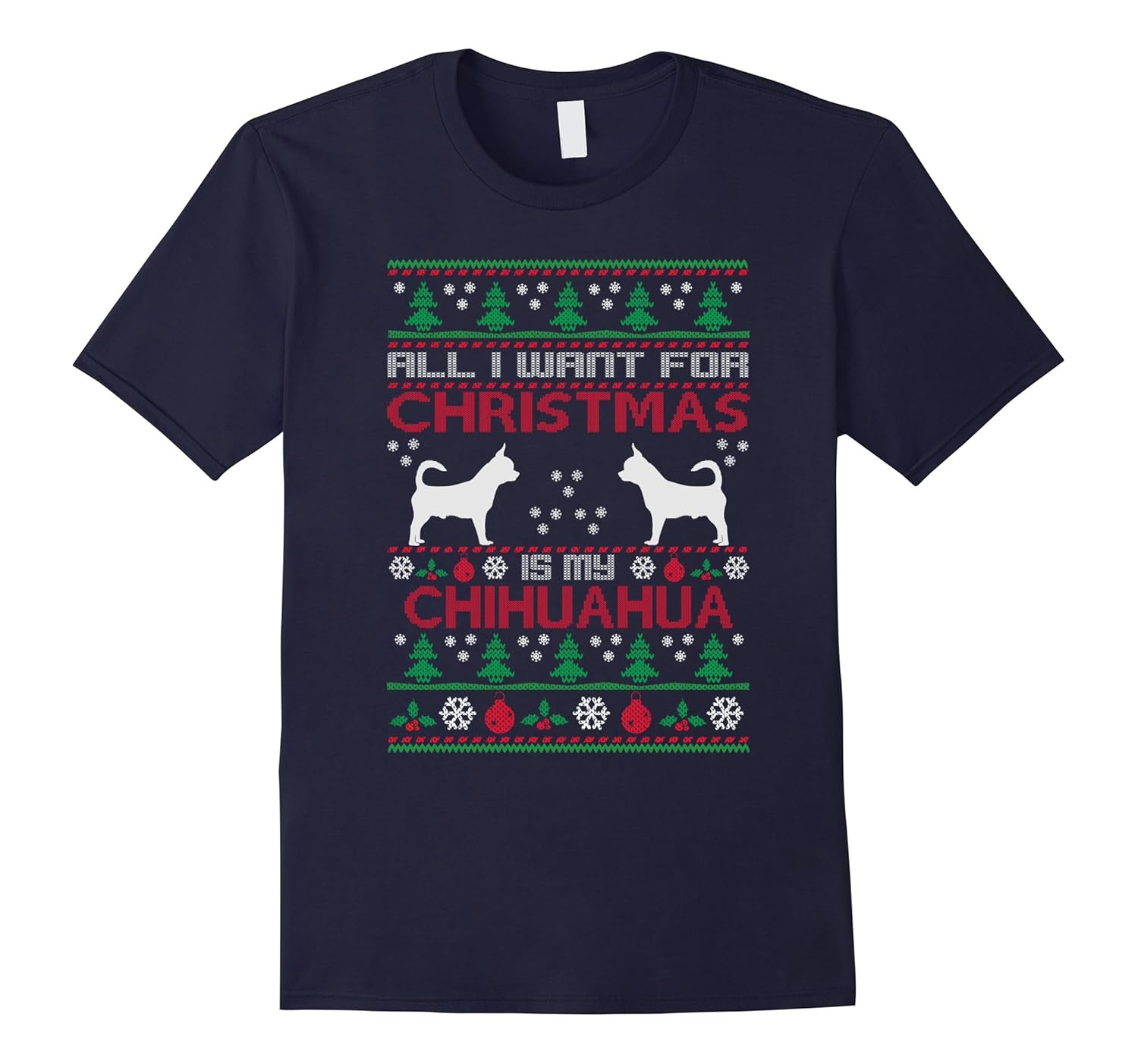 CHIHUAHUA UGLY CHRISTMAS T-SHIRTS || CHIHUAHUA DOG SHIRTS-ANZ