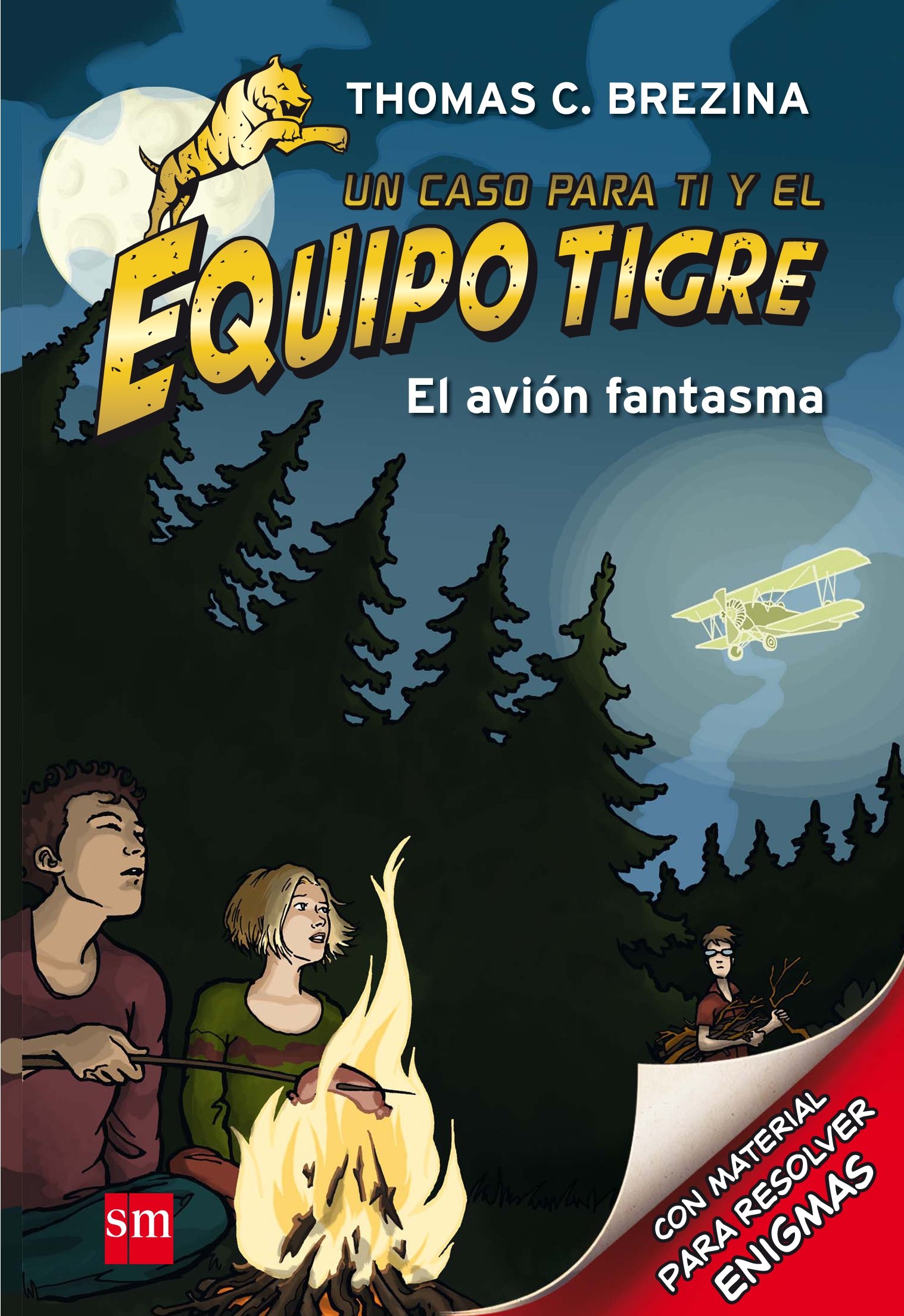 Portada de El avión fantasma: El avión fantasma: 5 (Equipo tigre)