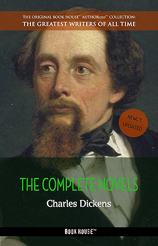 Download Charles Dickens: The Complete Novels (The Greatest Writers of All Time Book 1) (English Edition) PDF