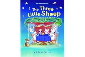 The Three Little Sheep: A Tale for Sukkot