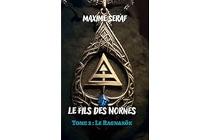 Le Fils des Nornes : Tome 2 : Ragnarök (French Edition)