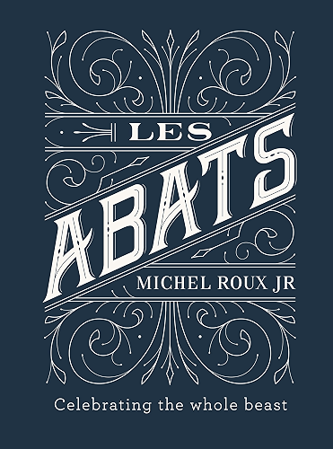 Download Les Abats: Recipes celebrating the whole beast (English Edition) PDF