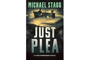 Just Plea (The Nate Shepherd Legal Thriller Series Book 5)