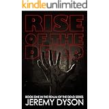 Rise of the Dead (Realm Of The Dead Book 1)