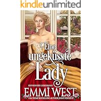 Eine ungeküsste Lady: Historischer Liebesroman (German Edition) book cover