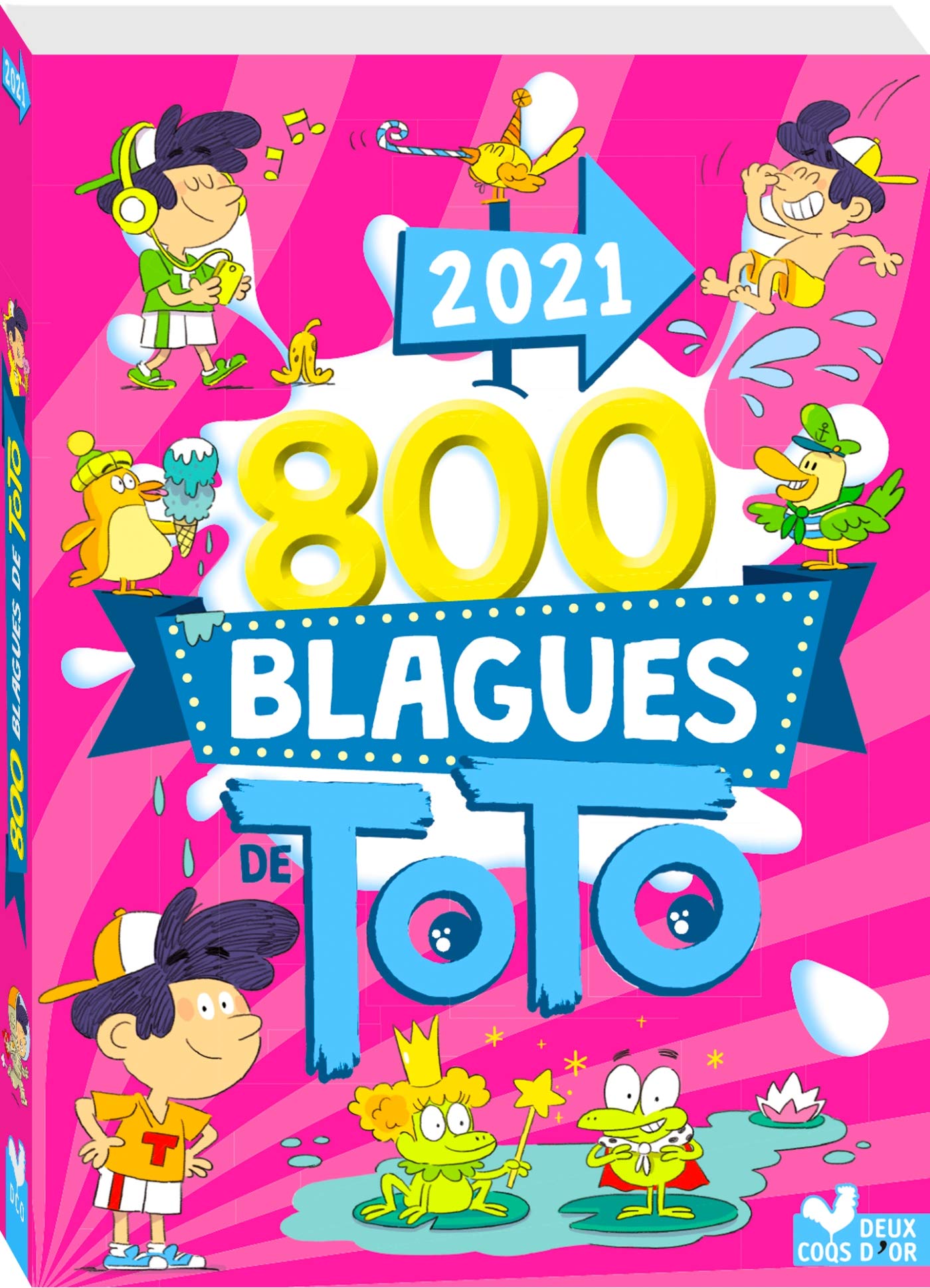 Amazon Fr 800 Blagues De Toto 2021 Collectif Gyom Mosca Fabrice Naud Pascal Turier Virgile Livres