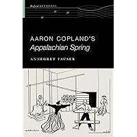 Aaron Copland's Appalachian Spring (Oxford Keynotes) book cover