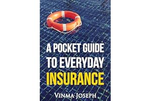A Pocket Guide to Everyday Insurance: Insurance Concepts Simplified