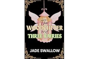 The Woodcutter and Three Fairies: A paranormal harem milking fairytale for adults (Steamy Fairytales Book 7)