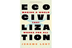 Ecocivilization: Making a World that Works for All