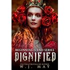 Dignified (Beginning's End Series Book 11)