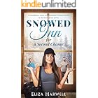 Snowed Inn for a Second Chance: A Clean Contemporary Romance (Snowed Inn 8)