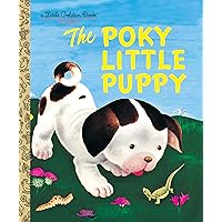 The Poky Little Puppy (A Little Golden Book Classic)
