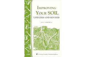 Improving Your Soil: Storey's Country Wisdom Bulletin A-202 (Storey Country Wisdom Bulletin)
