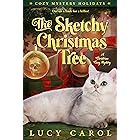 The Sketchy Christmas Tree: A Christmas Cozy Mystery (Cozy Mystery Holidays)