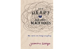 My Heart and Other Black Holes: A Contemporary YA Story of Suicide, Love, and Choosing Life