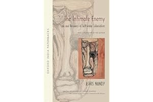 The Intimate Enemy: Loss and Recovery of Self Under Colonialism