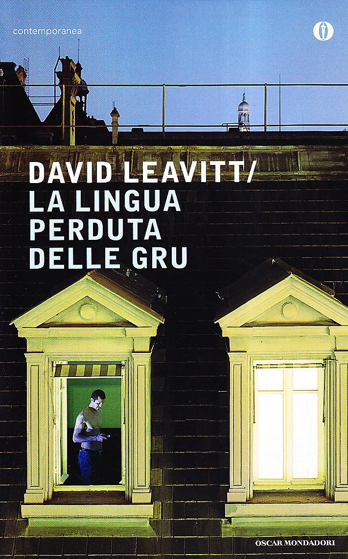 David Leavitt La Lingua Perduta Delle Gru