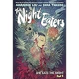 The Night Eaters: She Eats the Night (The Night Eaters Book #1)