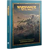 Warhammer: The Old World - Ravening Hordes - Army Lists for the Forces of Evil