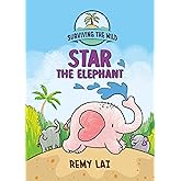 Surviving the Wild: Star the Elephant
