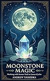 Moonstone Magic