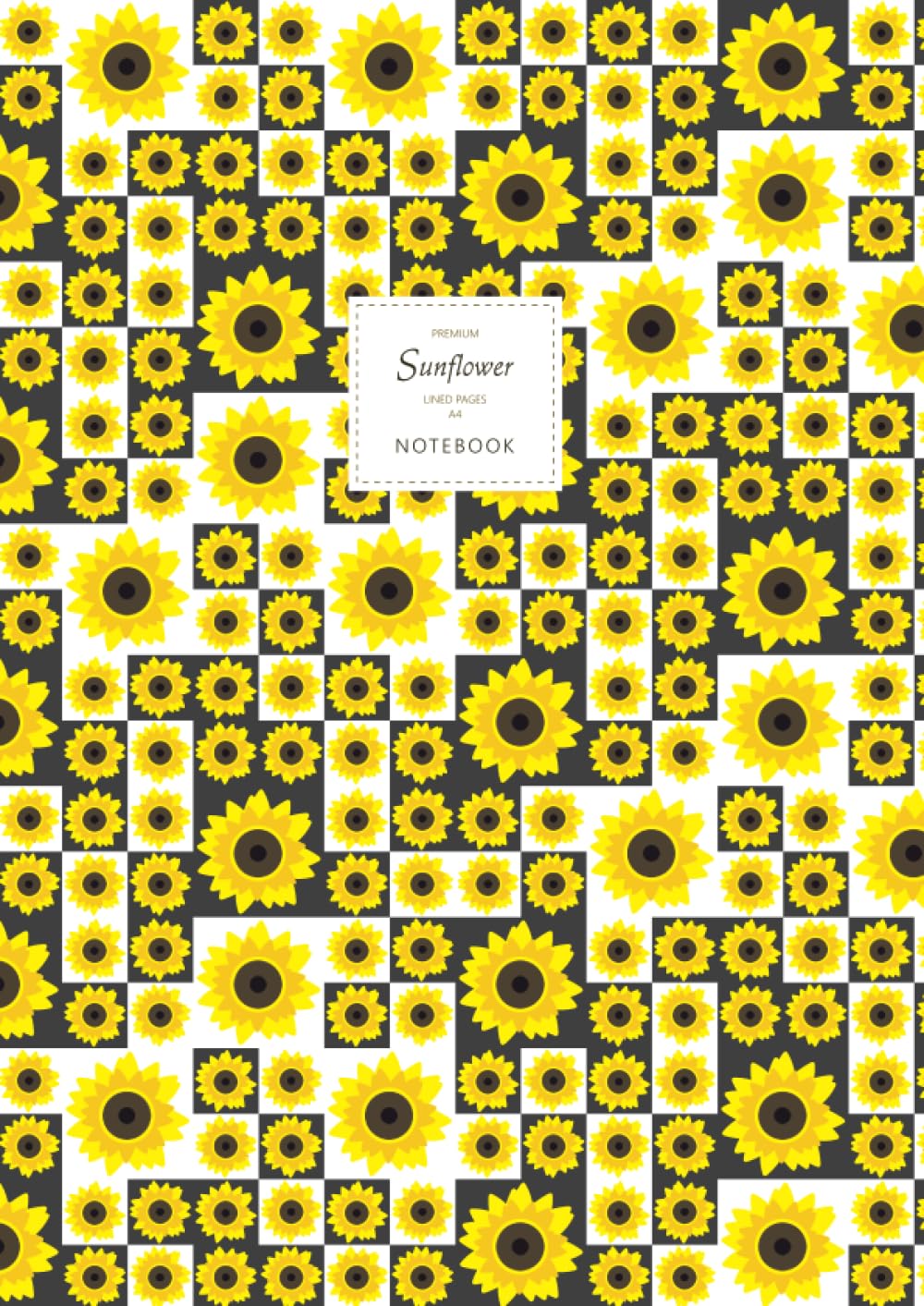 Sunflower Notebook - Lined Pages - A4 - Premium: (Grey Edition) Fun notebook 192 lined pages (A4 / 8.27x11.69 inches / 21x29.7cm)