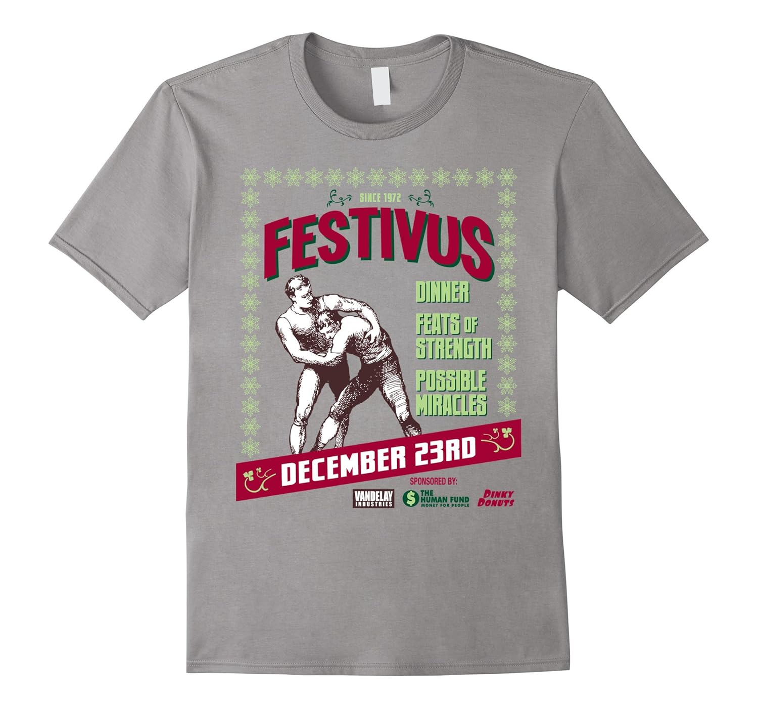 Feats of Strength Festivus Holiday Christmas T-Shirt-Rose