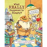 What Really Happened to Humpty? (Nursery-Rhyme Mysteries)