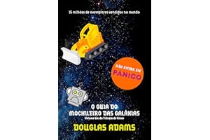 O guia do mochileiro das galáxias (Portuguese Edition)