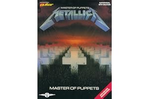 Metallica - Master of Puppets Songbook | Guitar/Vocal with Tablature and Sheet Music | Note-for-Note Transcriptions with Lyrics and Chords | Play Every Riff and Solo from the Iconic Metal Album