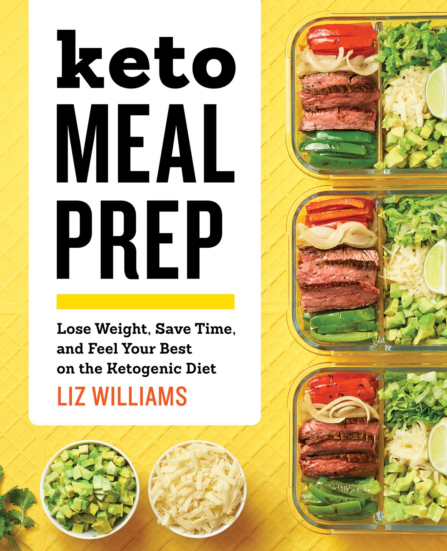 [- Keto Meal Prep: Lose Weight, Save Time, and Feel Your Best on the Ketogenic Diet -]