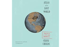Atlas of a Lost World
