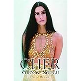 Cher: Strong Enough