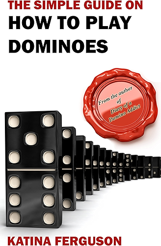 Download The Simple Guide on How to Play Dominoes: A Beginner's Guide to Winning (English Edition) PDF