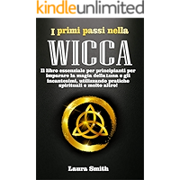 I primi passi nella Wicca: Il libro essenziale per principianti per imparare la magia della Luna e gli incantesimi… book cover I primi passi nella Wicca: Il libro essenziale per principianti per imparare la magia della Luna e gli incantesimi… book cover