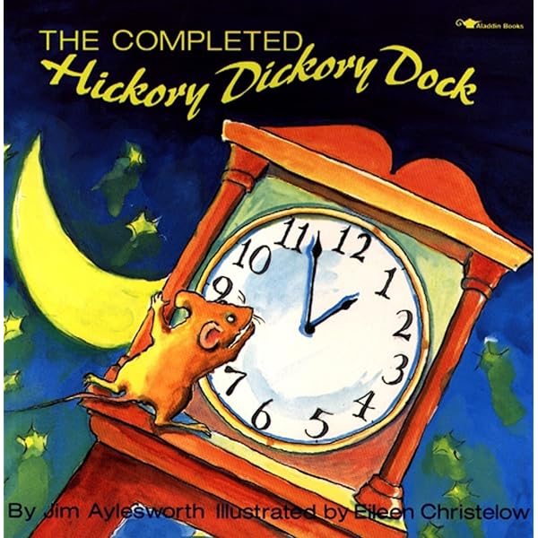 Amazon.com: Hickory Dickory Dock: A Classic Rhyming Book About a