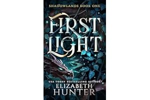 First Light: A Romantic Portal Fantasy of Magic and Parallel Worlds (Shadowlands Book 1)