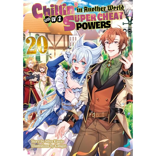 Chillin' in Another World with Level 2 Super Cheat Powers: Volume