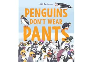 Penguins Don’t Wear Pants