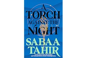 A Torch Against the Night (An Ember in the Ashes)