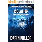 Isolation: Dwayne Morrow Mystery #5 (Dwayne Morrow Mysteries)