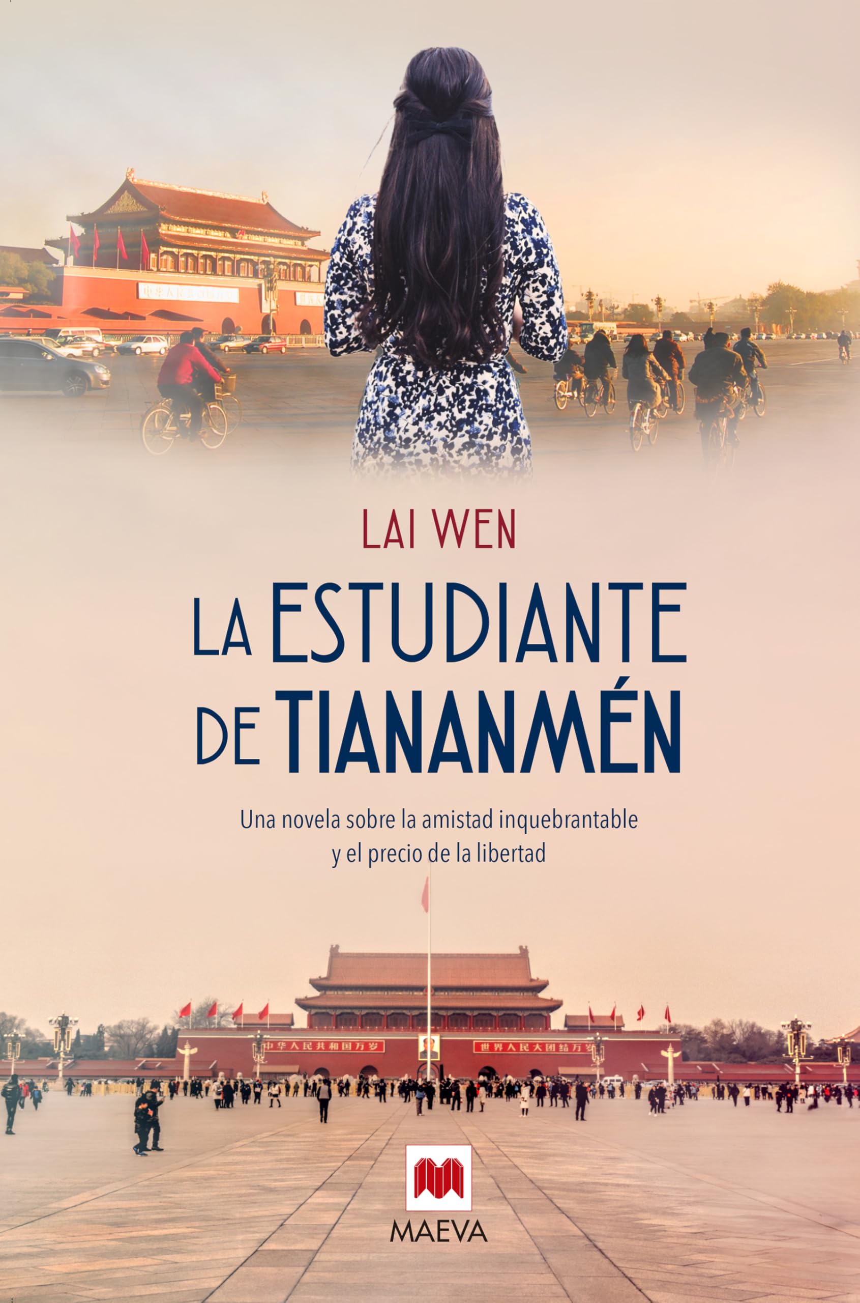 Portada de La estudiante de Tiananmén: Una novela sobre la amistad inquebrantable y el precio de la libertad (Novela histórica)