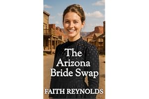 The Arizona Bride Swap (Mail-Order Brides of Arizona)